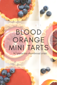 Blood Orange Mini Tarts w/Pistachio Shortbread Crust | www.lionsbread.com Blood Orange Mini Tarts w/Pistachio Shortbread Crust | www.lionsbread.com